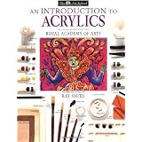 DK Art School: An Introduction to Acrylics ~ Ray Smith