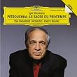Stravinsky:  Petrouchka - Le Sacre Du Printemps