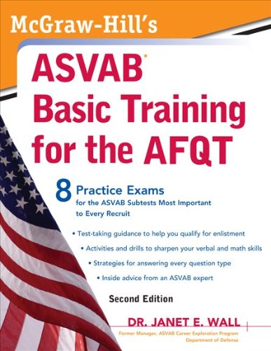 McGraw-Hill's ASVAB Basic Training for the AFQT, Second Edition (McGraw-Hill's ASVAB Basic Training for the Afqt (Armed Forces)