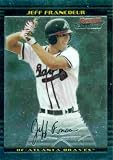 2002 Bowman Chrome Draft #23 Jeff Francoeur RC - Atlanta Braves - Rookie Baseball Card - Mint Condition - Shipped in Protective Display Case!