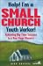 Help! I'm a Small Church Youth Worker!