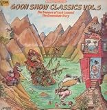 Goon Show Classics Vol. 5: The Treasure of Loch Lomond & The Greenslade Story