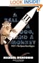 A Ball, a Dog, and a Monkey: 1957 - The Space Race Begins