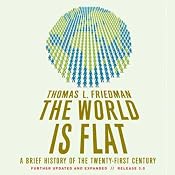 The World Is Flat: Further Updated and Expanded | [Thomas L. Friedman]
