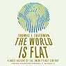 The World Is Flat: Further Updated and Expanded