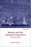 Women and the American Experience: A Concise History