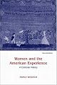 Women and The American Experience, A Concise History