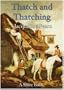 Thatch and Thatching (Shire Library)