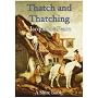 Thatch and Thatching (Shire Album)
