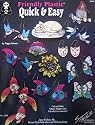 Friendly Plastic Quick & Easy - Cut And Bake Simple Shapes into Colorful Accessories