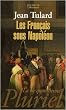 Les Fran�ais sous Napol�on