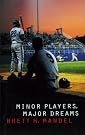 Minor Players, Major...