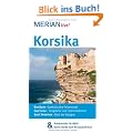 Korsika: Mit Kartenatlas im Buch und Extra-Karte zum Herausnehmen (MERIAN live)