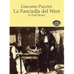 Fanciulla del West in Full Score
