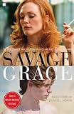 Savage Grace: The True Story of Fatal Relations in a Rich and Famous American Family