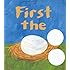 First the Egg (Caldecott Honor Book and Theodor Seuss Geisel Honor Book (Awards))