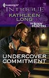 Undercover Commitment (Harlequin Intrigue Series)