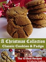 A Christmas Collection: Classic Cookies and Fudge