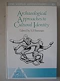 Archaeological approaches to cultural identity