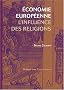 Economie europ�enne : L'influence des religions