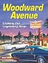Woodward Avenue: Cruising the Legendary Strip