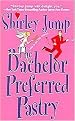 The Bachelor Preferred Pastry (Paperback)