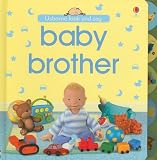 Baby Brother (Look and Say Board Books)