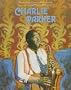 Charlie Parker (Black Amer) (Black Americans of Achievement)