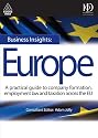 Business Insights: Europe: A Practical Guide to Company Formation, Employment Law and Taxation Across the EU