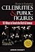 Secrets to Contacting Celebrities and Public Figures: 101 Ways to Reach the Rich and Famous