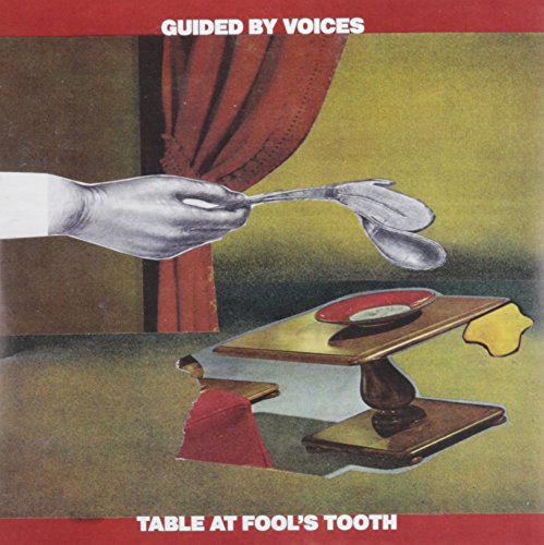 Album Art for Table at Fool's Tooth / Pillow Man by Guided By Voices