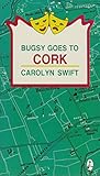 Bugsy goes to Cork