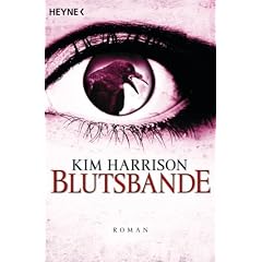 Blutsbande: Die Rachel-Morgan-Serie 10 - Roman