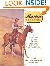 Marlin Firearms: A History of the Guns and the Company That Made Them