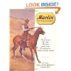 Marlin Firearms: A History of the Guns and the Company That Made Them