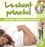 Le chant prénatal : Chansons, conseils et exercices (2CD audio)