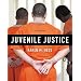 Juvenile Justice