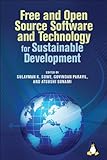 Free and open source software and technology for sustainable development