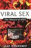 Viral Sex: The Nature of AIDS
