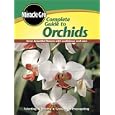Complete Guide to Orchids (Miracle Gro) by Miracle-Gro