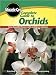 Book Complete Guide to Orchids (Miracle Gro)