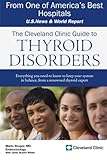 The Cleveland Clinic guide to thyroid disorders