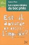 Les copies id�ales du Bac philo