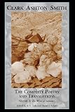The Complete Poetry and Translations Volume 2: The Wine of Summer