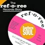 Ref-O-Ree Records Story: Southern Soul