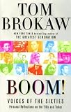 Boom!: Voices of the Sixties Personal Reflections on the '60s and Today