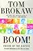 Boom!: Voices of the Sixties Personal Reflections on the '60s and Today
