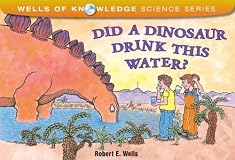 Did a Dinosaur Drink This Water? (Albert Whitman Prairie Paperback)