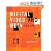Digital Video and HD: Algorithms and Interfaces (The Morgan Kaufmann Series in Computer Graphics)
