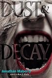 Dust & Decay